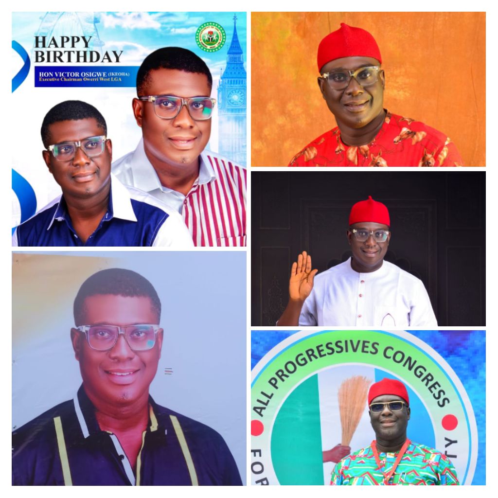 CHIEF HON VICTOR NNAMDI OSIGWE: GOD'S GIFT TO MANKIND